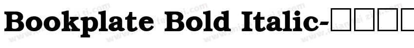 Bookplate Bold Italic字体转换